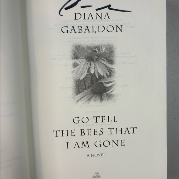 Outlander: Go tell the Bees that I am Gone Autographed by Diana Gabaldon - Picture 3 of 4